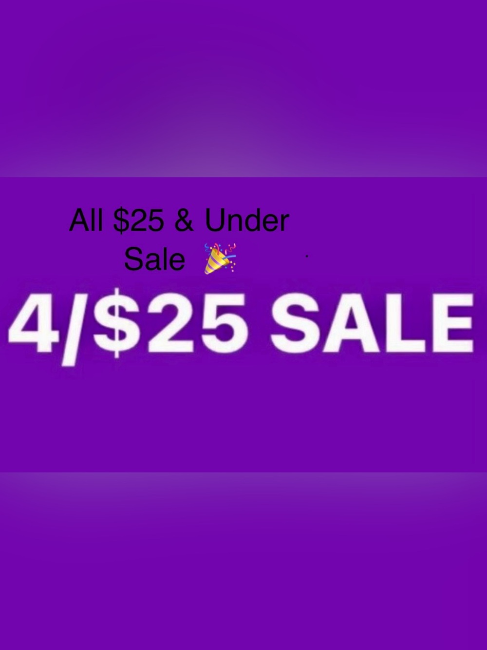 $25 Clearance SALE! $25 & Under * Dresses, Bags, Shoes, Tops, Pants…